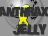 Fun games - Anthrax Jelly