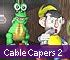 Action Game: Cable Capers 2