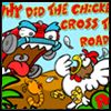 Adventure games - Chicken Cross The Road