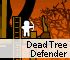 Shooting games - Dead Tree Defender