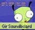 Fun Game: Gir Sound Board