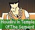 Action Game: Houdini In Temple Of The Serpent