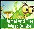 Action games - Jamal And The Wasp Bunker
