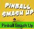 Arcade games - Pinball Smash Up