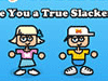 Fun games - Slackers