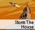 Arcade games - Storm The House
