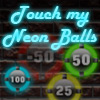 Action games - Touch My Neon Balls